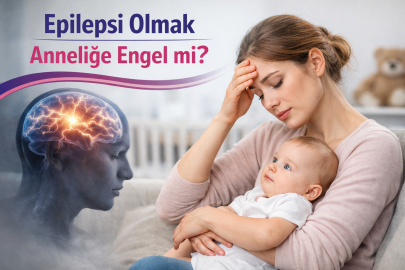Epilepsi hastalığı anne olmaya engel mi? Uzmanı yanıtladı