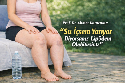 'Su içsem yarıyor' diyenler! Lipödem olabilirsiniz