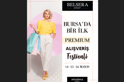 Bursa’da Premium Alışveriş Festivali Başlıyor